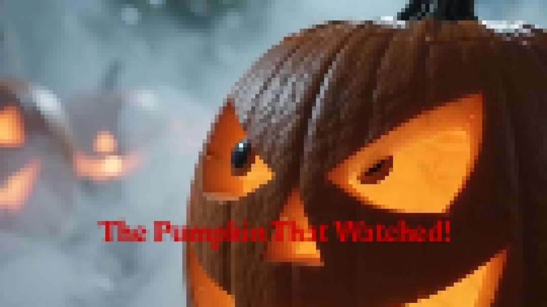 The Pumpkin That Watched! DreadDrips